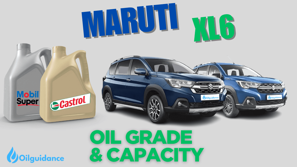 Maruti XL6 Engine Oil Capacity and Oil Type
